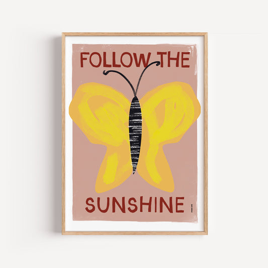 Poster - Follow the Sunshine (Pink)