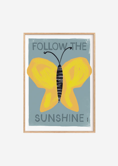Poster - Follow the Sunshine (Teal)
