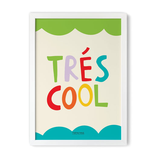 Poster - Tres Cool